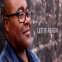 Let Kingdom Reign EP by Fitz McGill