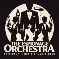 The Espionage Orchestra ~ Fredericton Playhouse