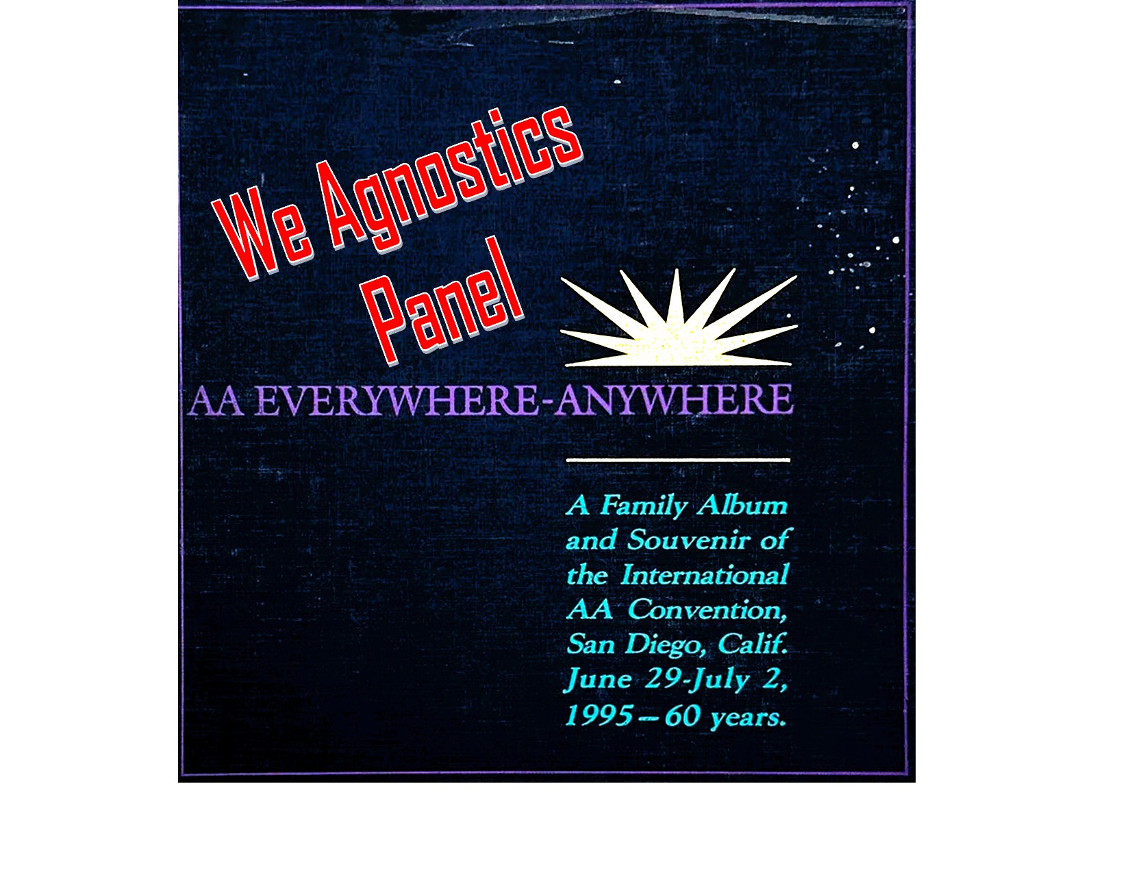 AA World Convention Replay: We Agnostics 1995 San Diego episode artwork
