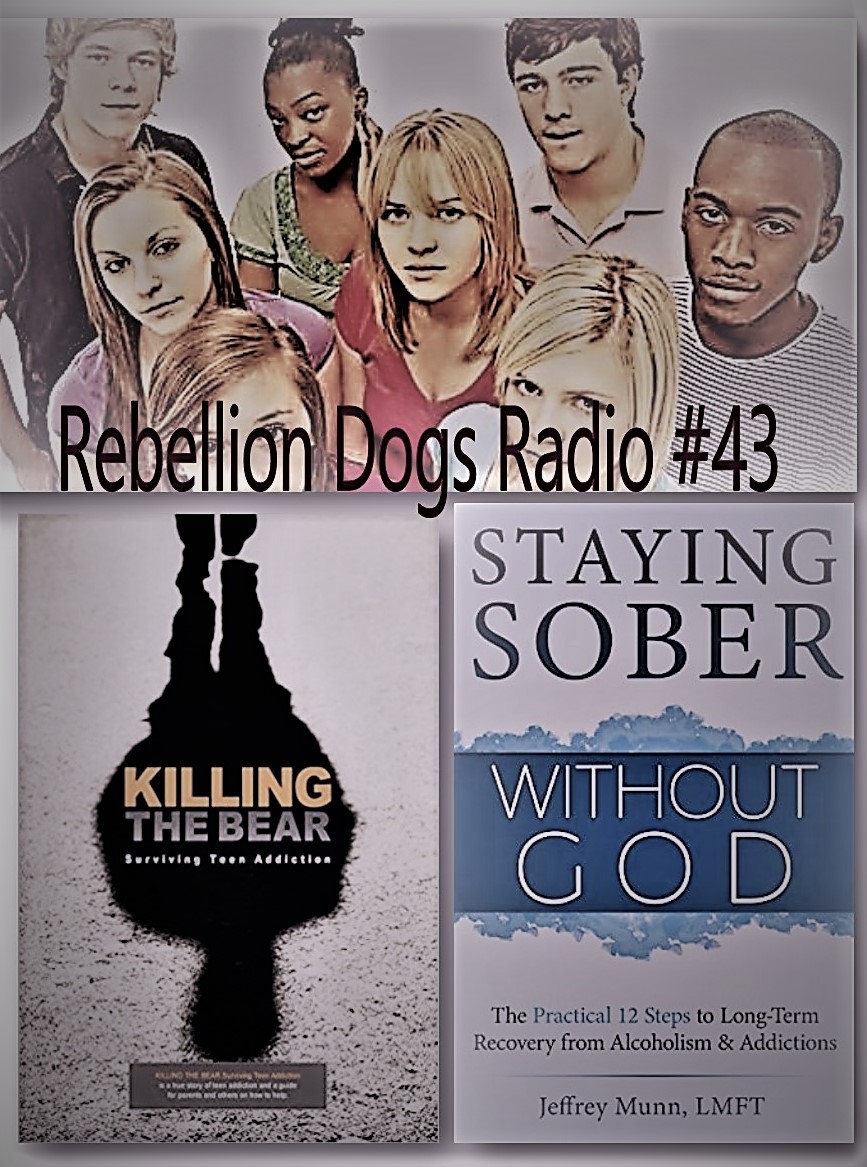 Rebellion Dogs 43 Practical vs Supernatural Recovery + Parenting Teen Addiction episode artwork