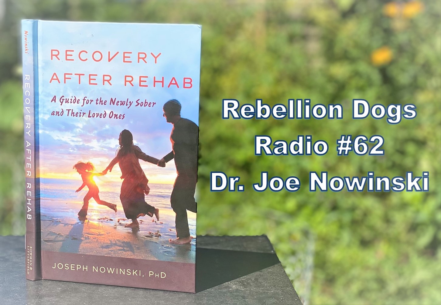Rebellion Dogs Radio #62 Recovery After Rehab episode artwork