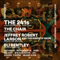 The 241s Record Release with The Chair, Jeffrey Robert Lawson and the Kings of Neon, and Eli Bentley!!!