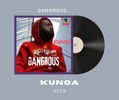 DANGROUS