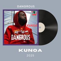 DANGROUS by Family 1ST Music Group