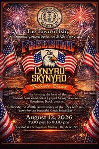 "FREEBIRD" at The Town of Islip Summer Concert Series