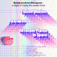 Fusion Illusion at Bottlerocket Social Hall