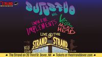 SUPUS FUO / LIMPIN & THE IMPLEMENTS / VEGAN MEATHEAD @ The Strand