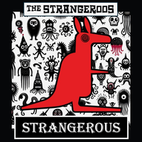 Strangerous by THE STRANGEROOS