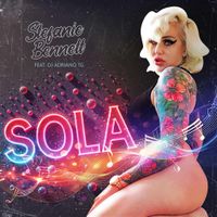 Sola [MP3] / FOR THE FANS by Stefanie Bennett Feat. DJ Adriano TG