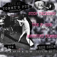 Mercury Dimes / The F-use / STOPTALKING!