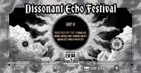 PRESALE DAY 2-Dissonant Echo Festival