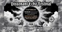 WEEKEND PRESALE (5 & 6) - Dissonant Echo Festival 