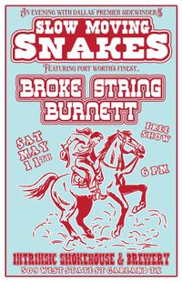 Garland • Intrinsic Smokehouse Brewery • Slow Moving Snakes • Broke String Burnett 