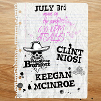 Broke String Burnett • Keegan Mcinroe • Clint Niosi