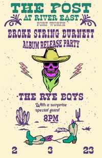 Broke String Burnett's Album Release Party!