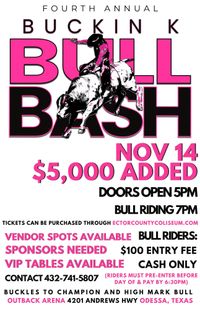 Buckin K Bull Bash- Odessa, TX
