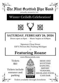 SOLD OUT! Roane at the 108th Flint Scottish Pipe Band Ceilidh