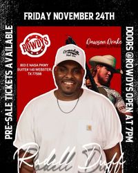 Rowdy’s Webster w/ Rodell Duff
