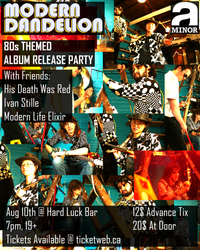 Modern Dandelion 80s Themed Album Release Show