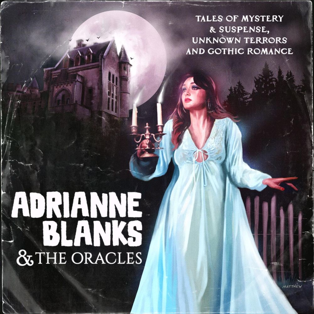 Album cover for Adrianne Blanks & the Oracles