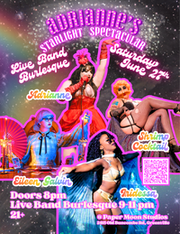 Adrianne's Starlight Spectacular: Live Band Burlesque! @ Papermoon Studios