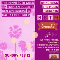 BBTM brunch: Haley Fishberger, Morgan Roberts, Ben Greenberg. Hosted by The Minnesota Child