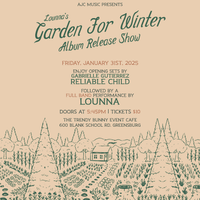 Lounna's 'Garden For Winter' Album Release Show!
