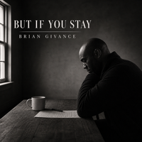 But If You Stay by —