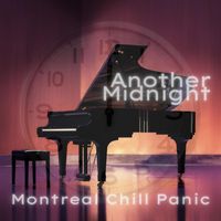Another Midnight by Montreal Chill Panic