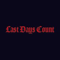 Broken by Last Days Count