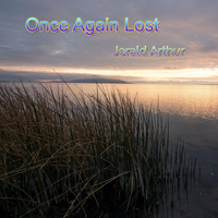 Once Again Lost by Jerald Arthur