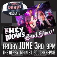 The Hey Nows at The Derby