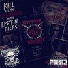 PRE ORDER- KILL ALL THE PEDOPHILES IN THE EPSTEIN FILES - Vinyl