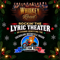Whiskey Road Rockin' the Lyric Benefit for the Chicagoland Toys for Tots Motorcycle Parade