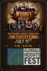 Whiskey Road at Glendale Heights Fest - opening for Hi Infidelity 