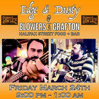 Edge & Dusty @ Blowers & Grafton (Creekside)