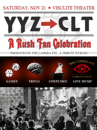 The Camera Eye - A Tribute to Rush Show & Rush Fan Celebration!