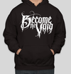 Become the Void Hoodie