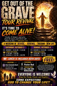 Get Out of The Grave Revival Lunch, Worship, and Word of God