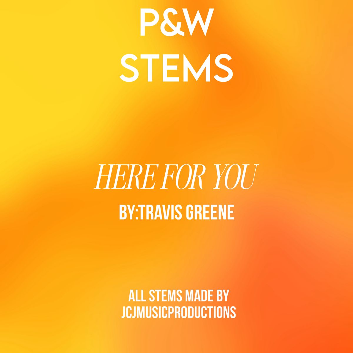 HERE FOR YOU(TRAVIS GREENE)