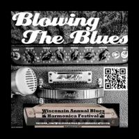 Wisconsin Annual Blues Harmonica Festival 2022