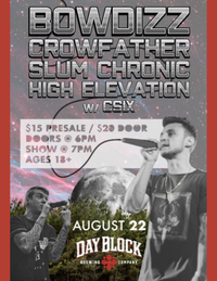 Bowdizz presents: Crowfather at Dayblock