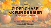 CIDER CHASE! 5k, Food Bank Fundraising, Music, Vendors, Games, Raffles, Prizes, and More!
