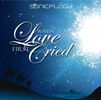 When Love First Cried