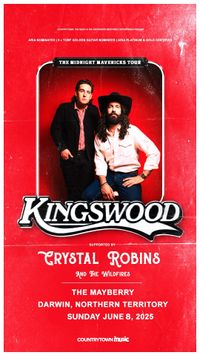 KINGSWOOD w/ Crystal Robins & The Wildfires | Midnight Mavericks Tour