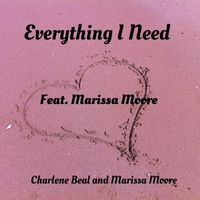 Everything I Need by Marissa Moore