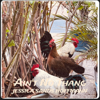 Ain't No Thang by Jessica Sands Hoffmann