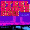 Steel Bridge Songs Vol. 15 - CD