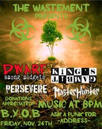 PERSEVERE/ Kings Gambit/ Dwarf Among Midgets/ Master Hunter Wastement Party!!! 