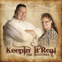 Keepin' It Real by The McGuires